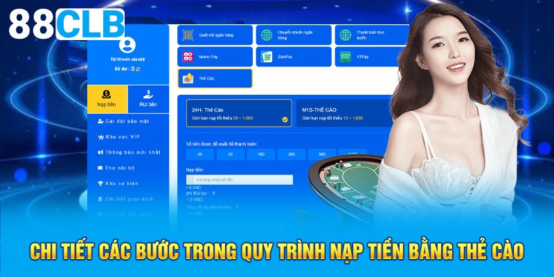 Chi tiết các bước trong quy trình nạp tiền bằng thẻ cào